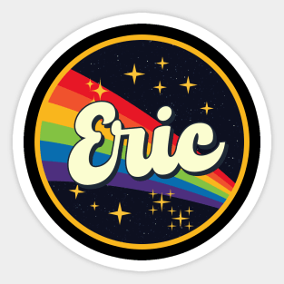 Eric // Rainbow In Space Vintage Style Sticker